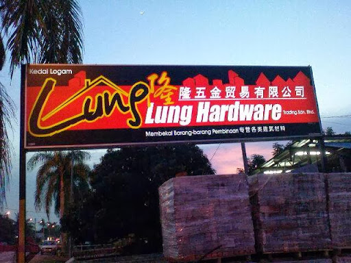 LUNG HARDWARE TRADING SDN. BHD.